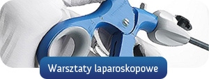 Warsztaty laparoskopowe